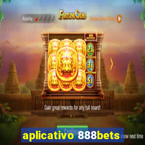 aplicativo 888bets